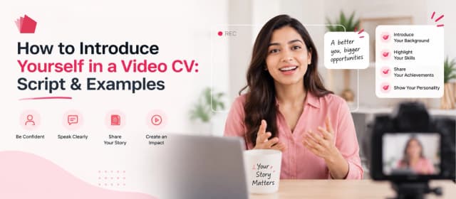 How to Introduce Yourself in a Video CV: Script & Examples